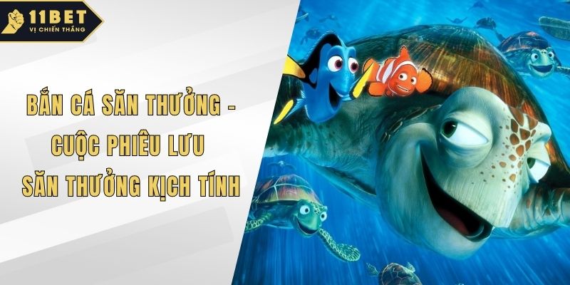 Bắn cá săn thưởng