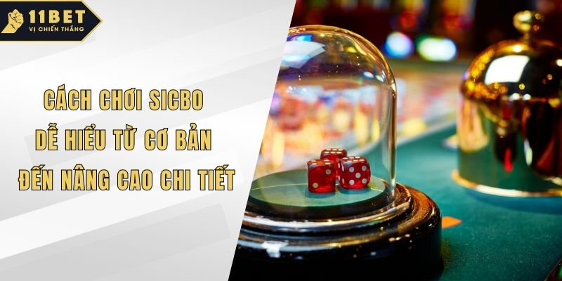 Cách chơi sicbo