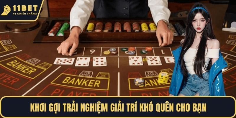 Khơi gợi trải nghiệm giải trí khó quên cho bạn