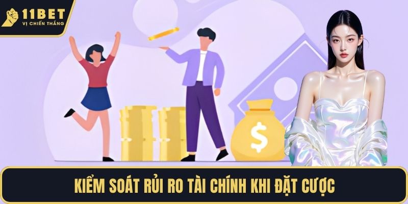 Kiểm soát rủi ro tài chính khi đặt cược