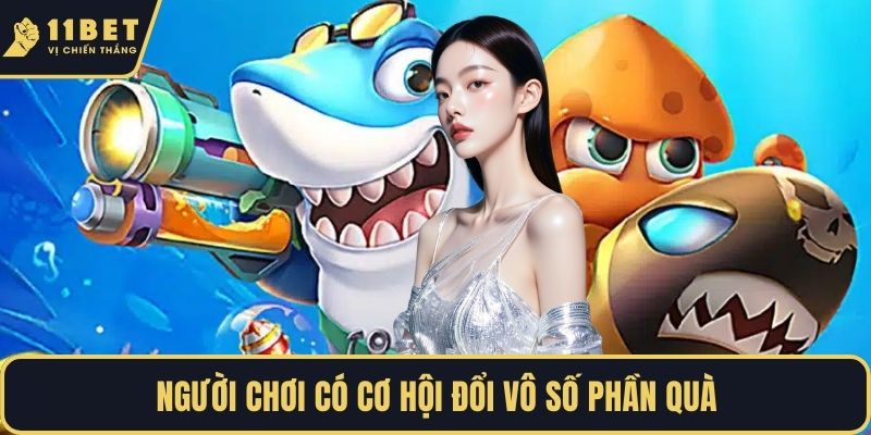 Người chơi có cơ hội đổi vô số phần quà
