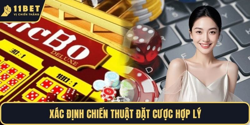 Xác định chiến thuật đặt cược hợp lý